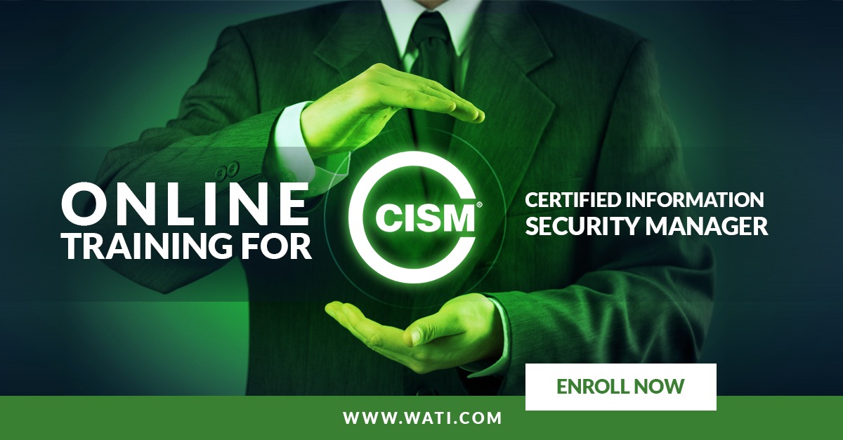 CISM Certification Online Training Course from WATI Enroll Now WATI