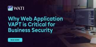 Why Web Application VAPT is Critical for Business Security